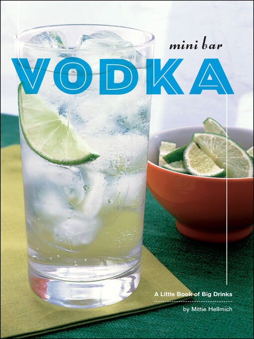 Title details for Mini Bar Vodka by Mittie Hellmich - Available